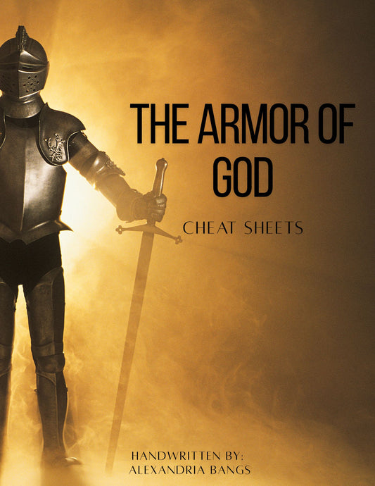 The Armor of God: Bible Cheat Sheets for Spiritual Warfare